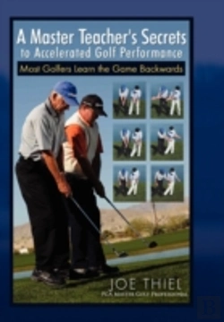 Bertrand.pt - A Master Teacher'S Secrets To Accelerated Golf Performance