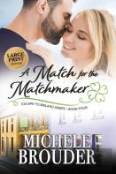A Match For The Matchmaker (Large Print)