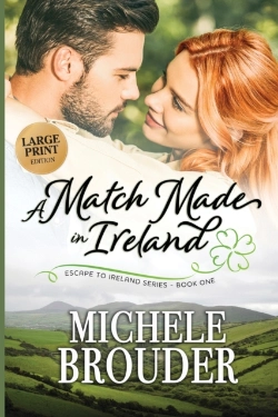 Bertrand.pt - A Match Made In Ireland (Large Print)