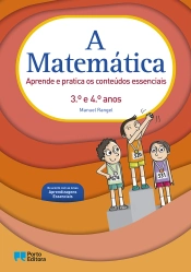 A Matemática - 3.º e 4.º anos