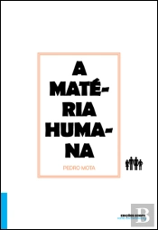 A Matéria Humana