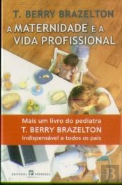 A Maternidade e a Vida Profissional