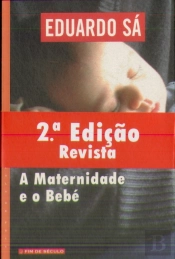 A Maternidade e o Bebé