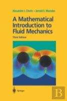 A Mathematical Introduction To Fluid Mechanics