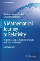 A Mathematical Journey To Relativity