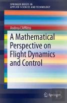 A Mathematical Perspective On Flight Dynamics And Control