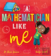 A Mathematician Like Me