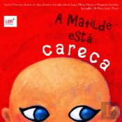 A Matilde está Careca