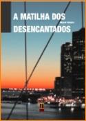 A Matilha dos Desencantados