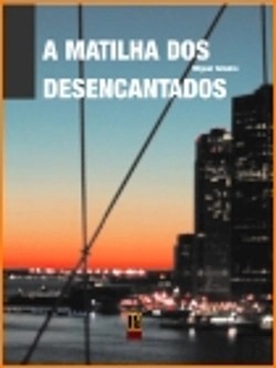 Bertrand.pt - A Matilha dos Desencantados