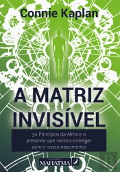 A Matriz Invisível