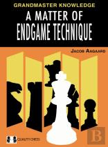 A Matter Of Endgame Technique