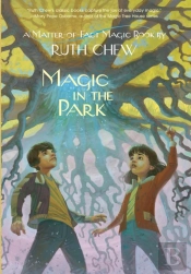A Matter-Of-Fact Magic Book: Magic In The Park