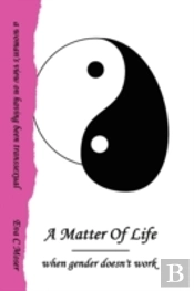 A Matter Of Life - When Gender Doesn'T W
