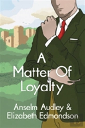 A Matter Of Loyalty