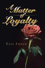A Matter Of Loyalty