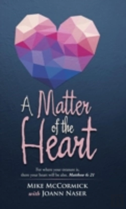 Bertrand.pt - A Matter Of The Heart: For Where Your Treasure Is, There Your Heart Will Be Also. Matthew 6: 21