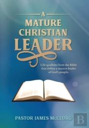 A Mature Christian Leader