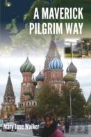A Maverick Pilgrim Way