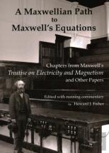A Maxwellian Path To Maxwell'S Equations