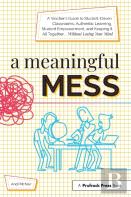 A Meaningful Mess