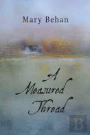 A Measured Thread