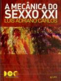 A Mecânica do Sexxo XXI