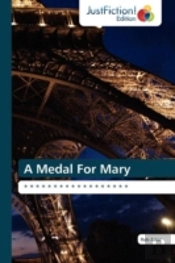 A Medal For Mary