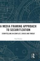 A Media Framing Approach To Securitization