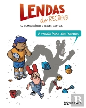 A Media Hora Dos Heroes