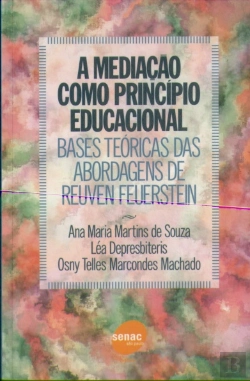 Bertrand.pt - A Mediação Como Princípio Educacional 