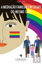 A Mediação Familiar em Casais do Mesmo Sexo