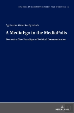Bertrand.pt - A Mediaego In The Mediapolis. Towards A New Paradigm Of Political Communication