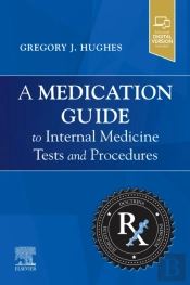 A Medication Guide To Internal Medicine Tests And Procedures