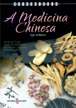 Bertrand.pt - A Medicina Chinesa