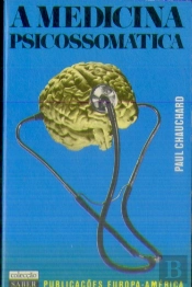 A Medicina Psicossomática