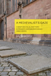 A Medievalists Gaze