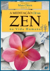 A Meditação Ch'an ZEN na Vida Humana