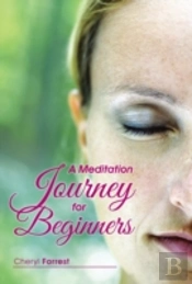 A Meditation Journey For Beginners