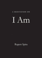 A Meditation On I Am