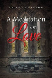 A Meditation On Love