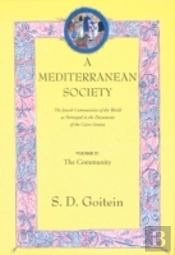 A Mediterranean Society, Volume Ii