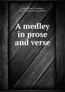 A Medley In Prose And Verse
