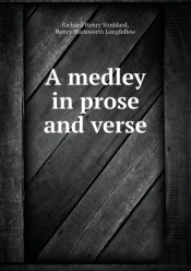 A Medley In Prose And Verse