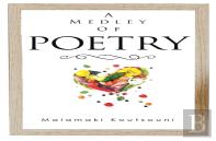 A Medley Of Poetry