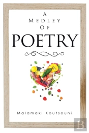 A Medley Of Poetry