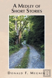 A Medley Of Short Stories