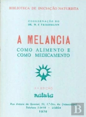 A Melancia - Como Alimento e Como Medicamento