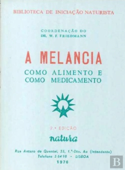 Bertrand.pt - A Melancia - Como Alimento e Como Medicamento