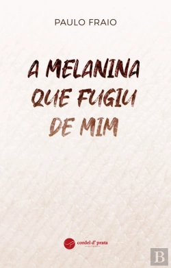 Bertrand.pt - A Melanina que Fugiu de Mim